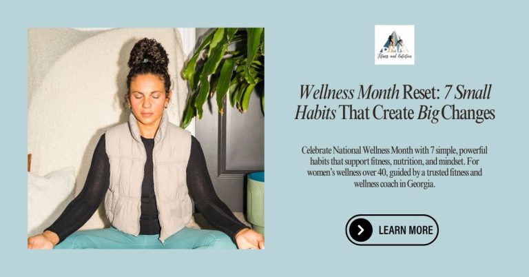 Wellness-Month-Reset-7-Small-Habits-That-Create-Big-Changes-website