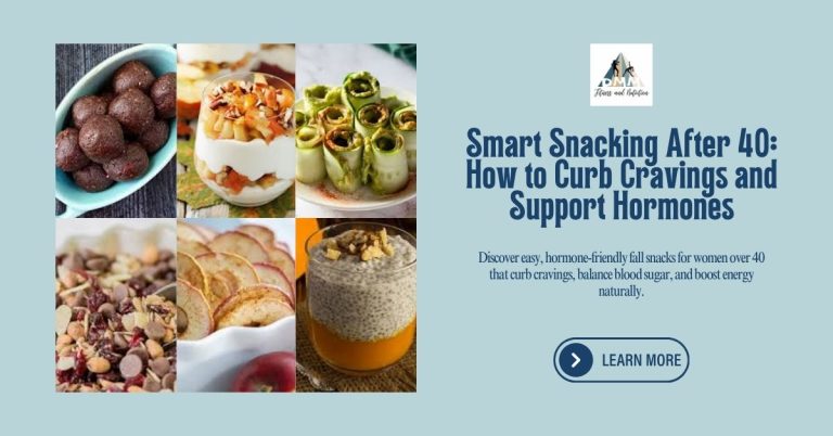 Smart-Snacking-After-40-How-to-Curb-Cravings-and-Support-Hormones-website