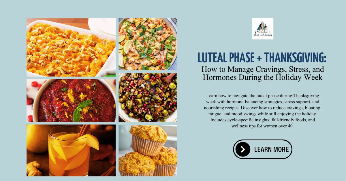 Luteal-Phase-Thanksgiving-How-to-Manage-Cravings-Stress-and-Hormones-During-the-Holiday-Week-website