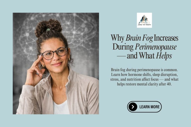 Why-Brain-Fog-Increases-During-Perimenopause-—-and-What-Helps-website